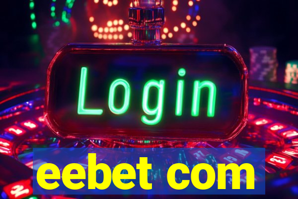 eebet com